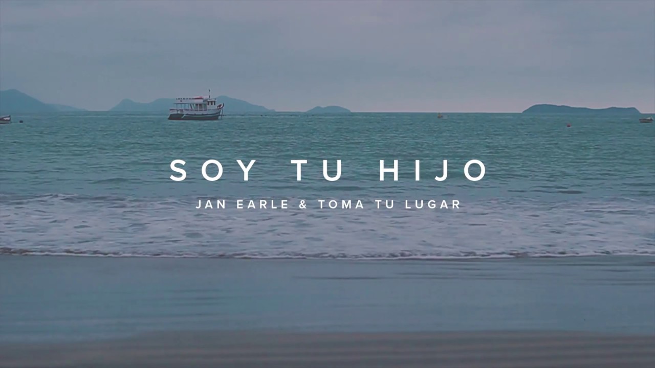Soy tu hijo - @janearle | TOMATULUGAR | Video Lyric oficial.