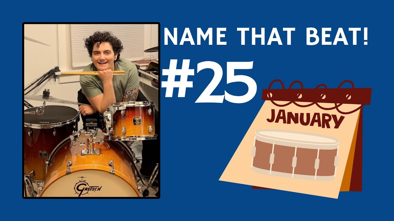 Name That Beat Day 25 (Drum January 2026)