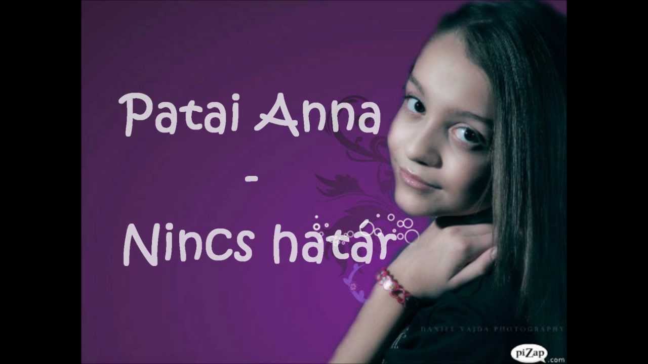 Patai Anna - Nincs határ | + Dalszöveg/Lyrics ♥