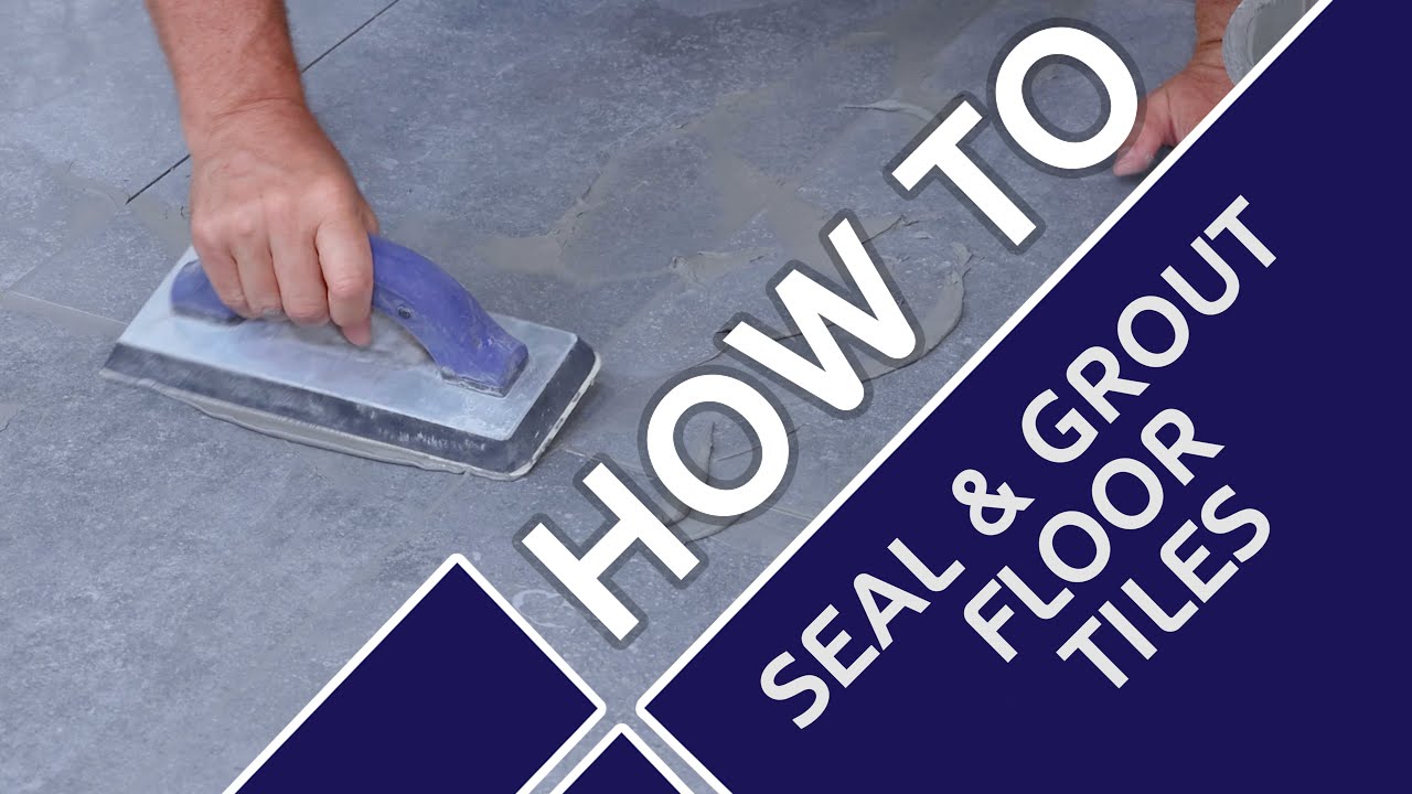 How to Grout and Seal Floor Tiles | Tiling Trade Tips | Complete Guide featuring Craig Phillips