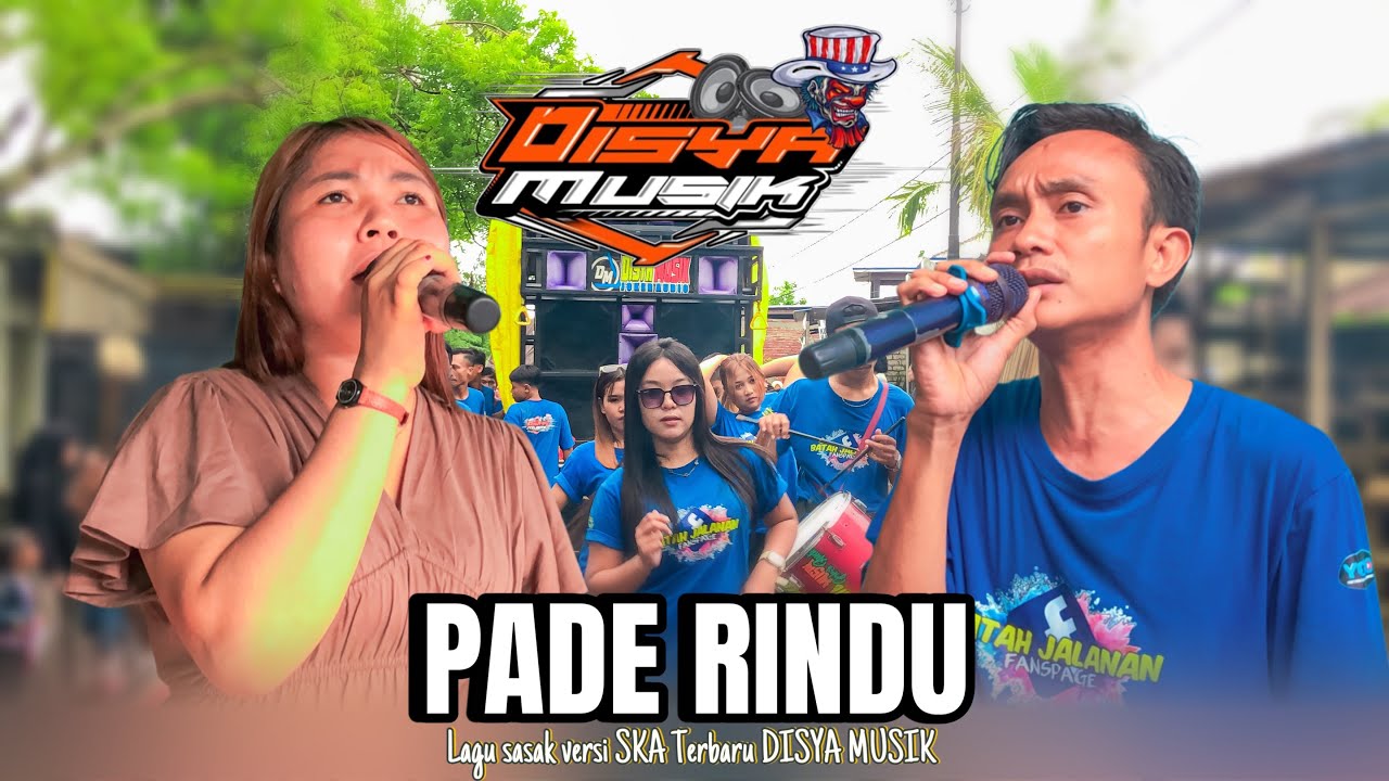 PADE RINDU - LAGU VIRAL TERBARU BIKIN BAPER DUET MANIS OJAN SULING & NOFIE ALISHBA DISYA MUSIK