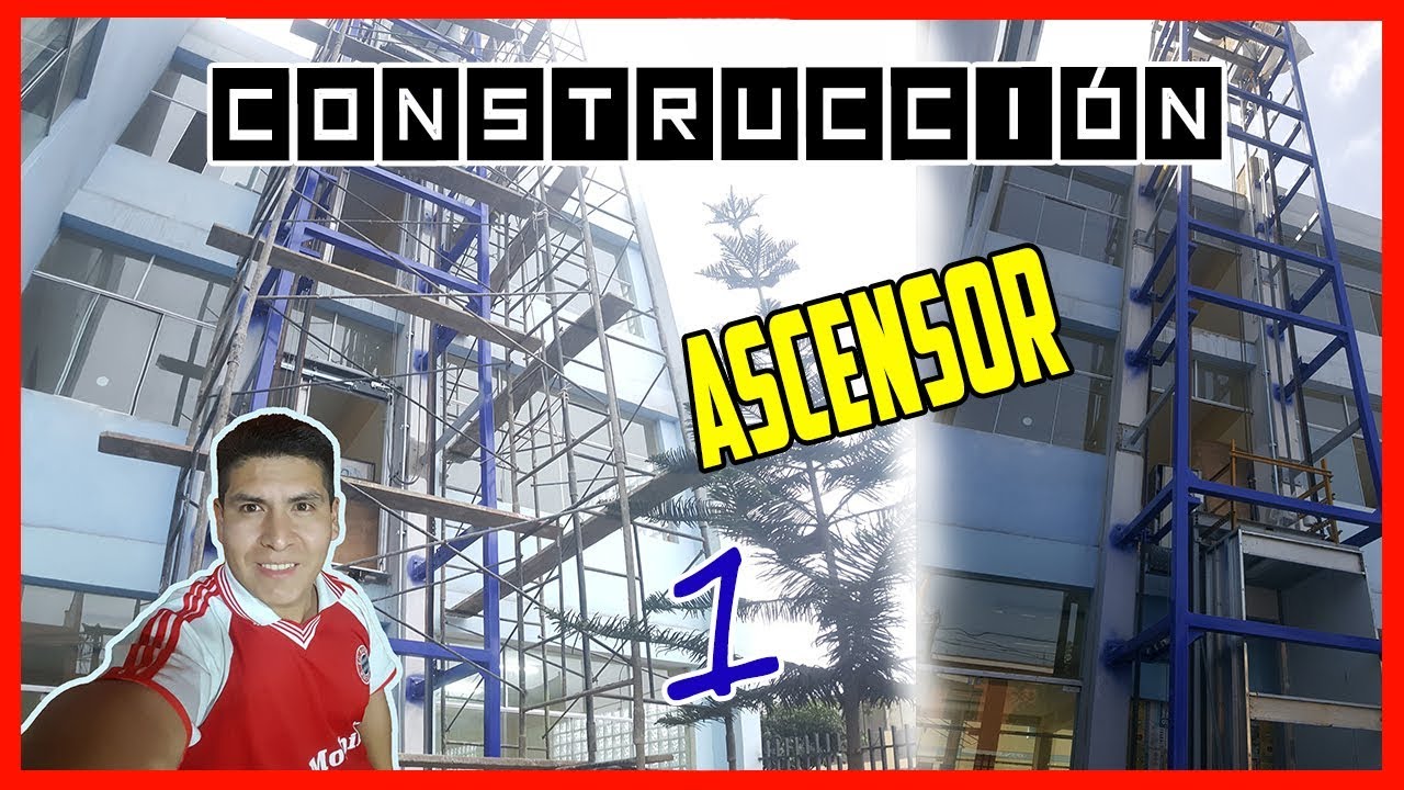 Construcción de Ascensor Panorámico (elevador)