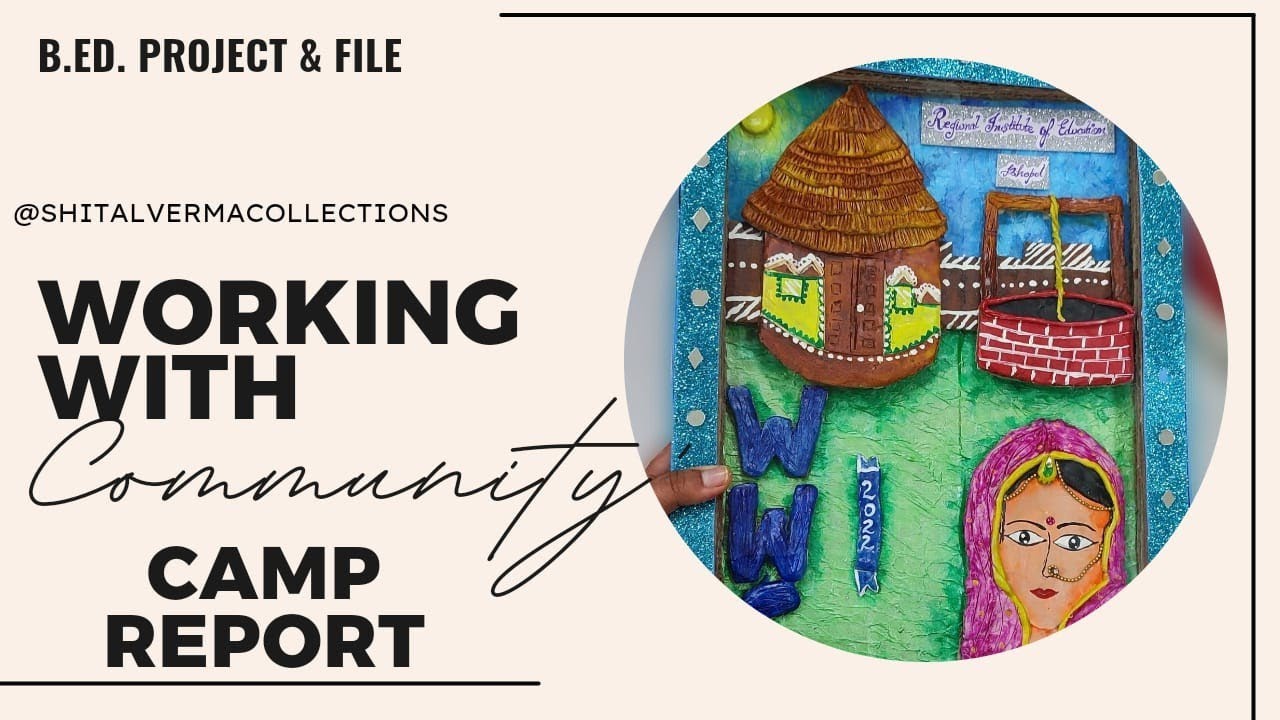 Working with community b.ed project file / Samudayik karya / b.ed 2nd year file on community / RIE