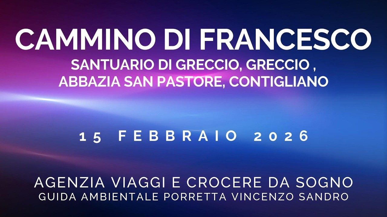 15 02 2026 CAMMINI DI FRANCESCO DAL SANTUARIO DI GRECCIO A GRECCIO E CONTIGLIANO