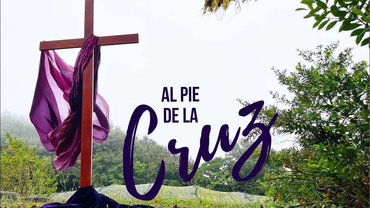 Al pie de la Cruz / Dos y Él / música católica