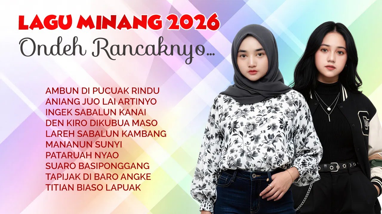 Lagu Minang 2026 - Ondeh Rancaknyo