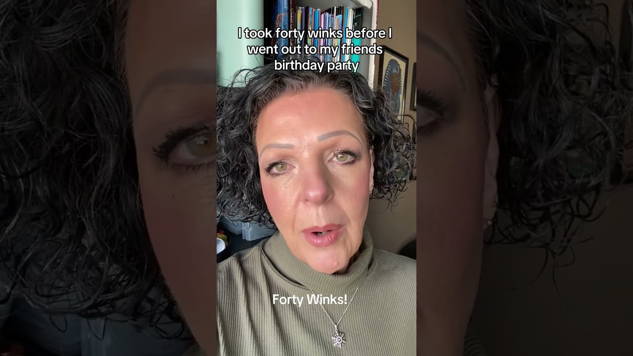 Forty Winks   English Phrase!