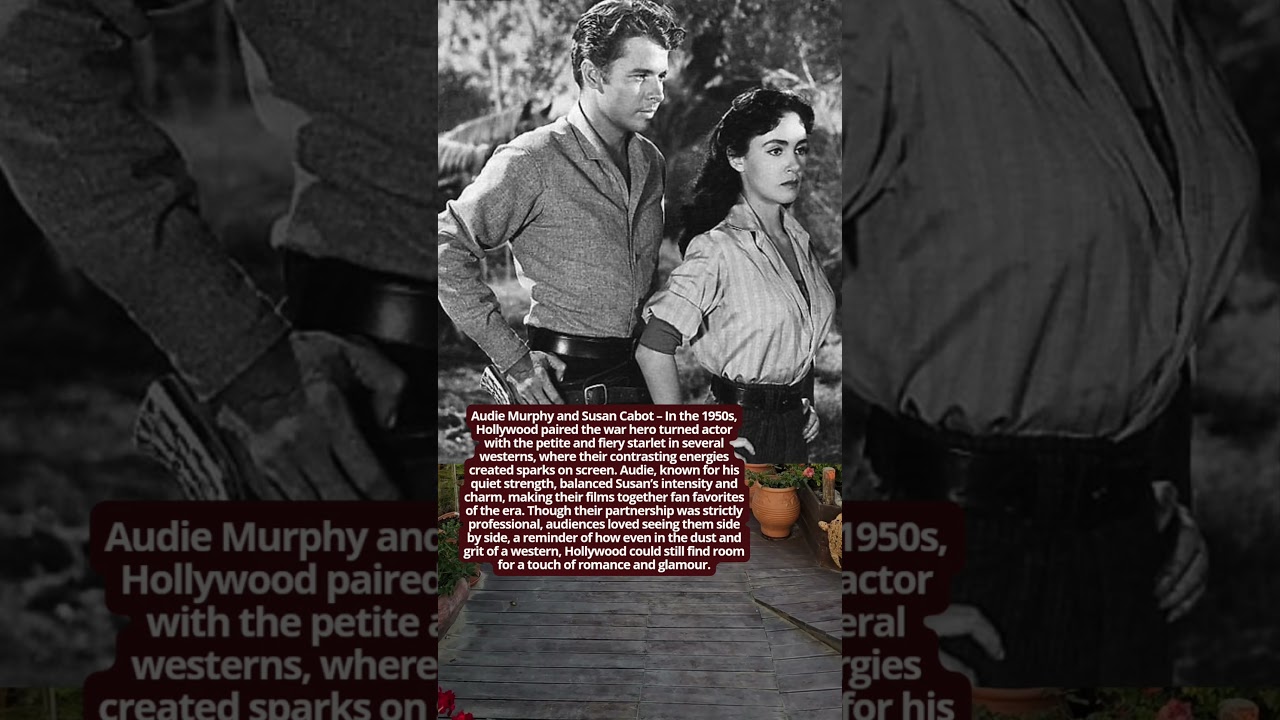 Audie Murphy and Susan Cabot A Western Screen Romance #hollywoodbuzz #western  #vintage #facts
