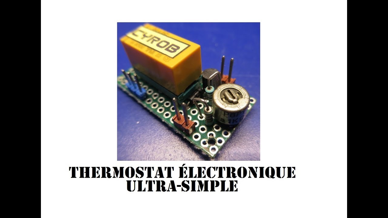 Cyrob : Etude d'un thermostat électronique hyper simple