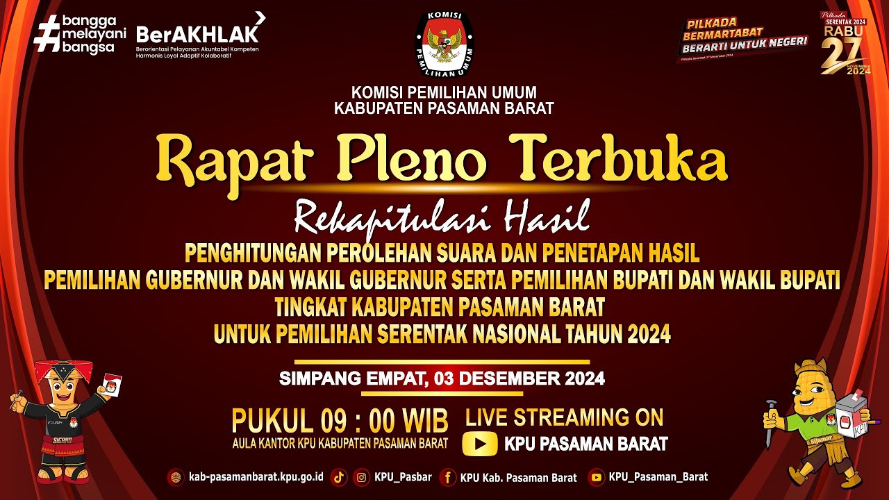 RAPAT PLENO REKAPITULASI HASIL PENGHITUNGAN PEROLEHAN SUARA TINGKAT KAB PASAMAN BARAT PILKADA 2024