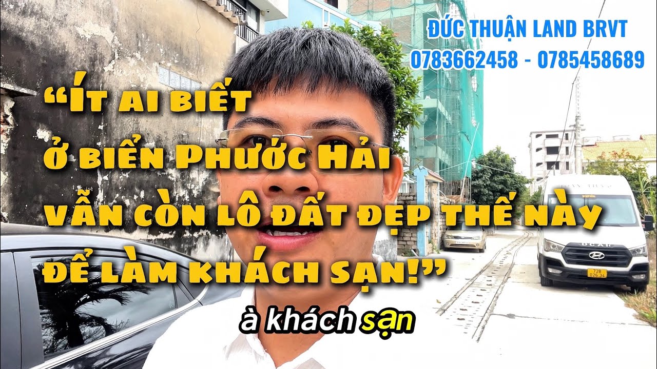 Review vị trí đất đẹp hiếm gặp tại biển Phước Hải – Quá lý tưởng để xây khách sạn cao cấp!