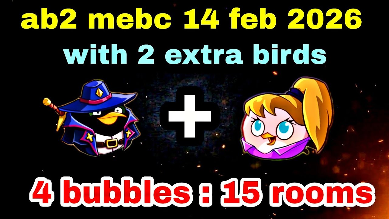 Angry birds 2 mighty eagle bootcamp Mebc 14 feb 2026 with 2 extra birds bomb+stella#ab2 mebc today