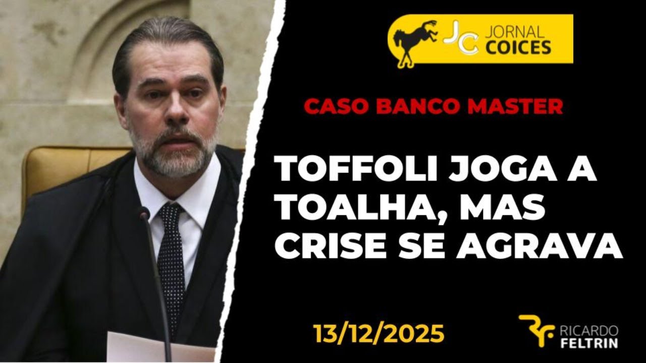 JC - TOFFOLI SAIU DO CASO MASTER, MAS CRISE PIORA