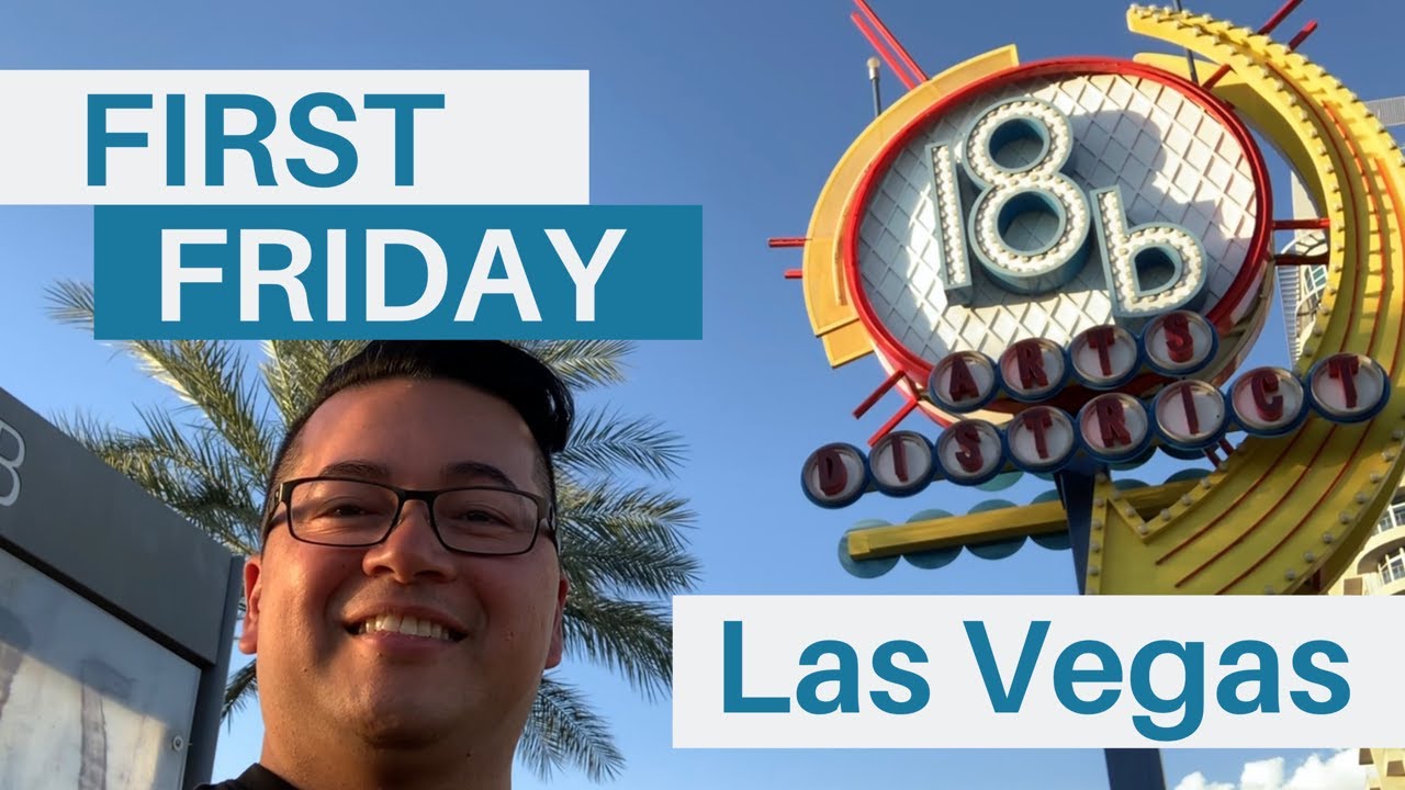 First Friday: Downtown Las Vegas - Arts District