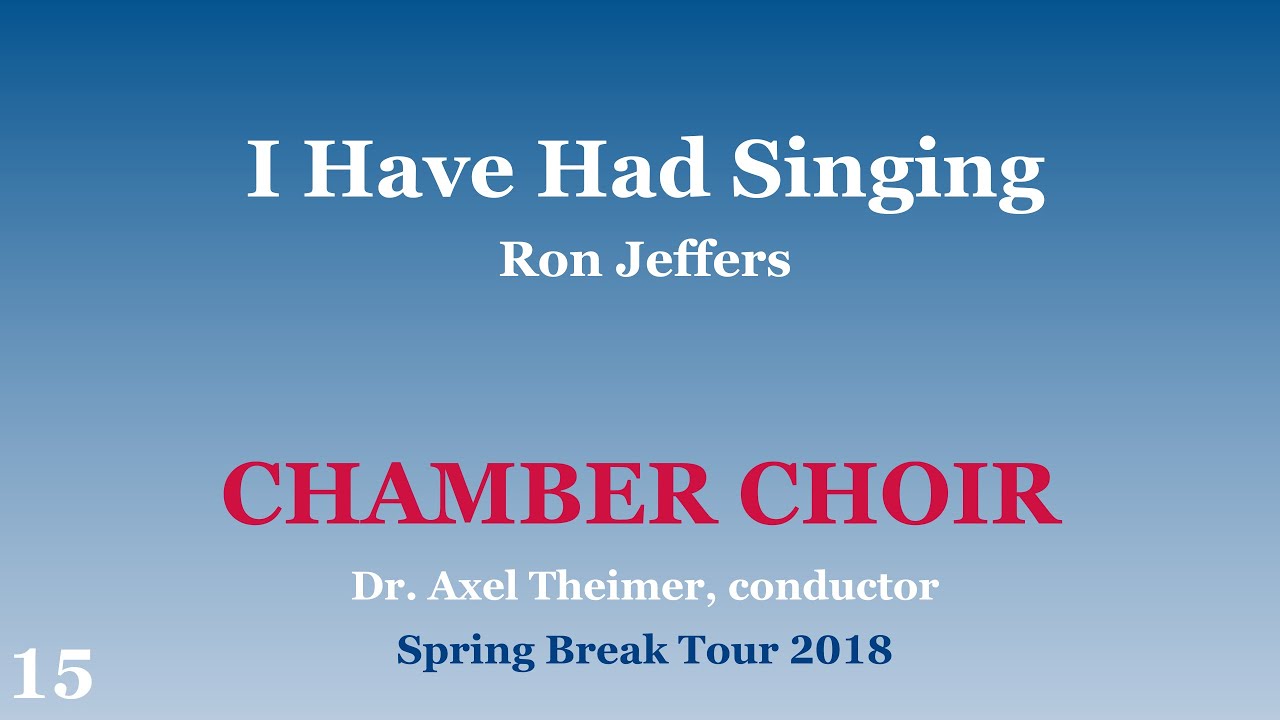 CSBSJU Chamber Choir -  I Have Had Singing
