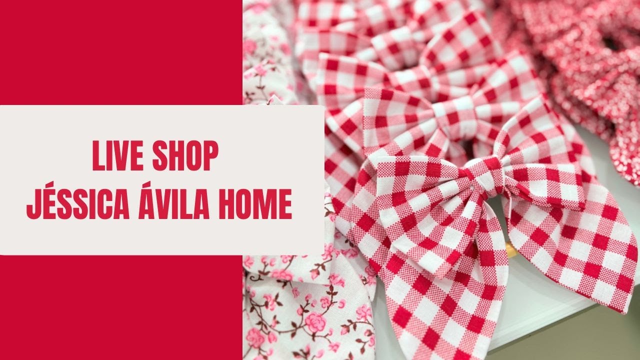 Live Shop Jéssica Ávila Home
