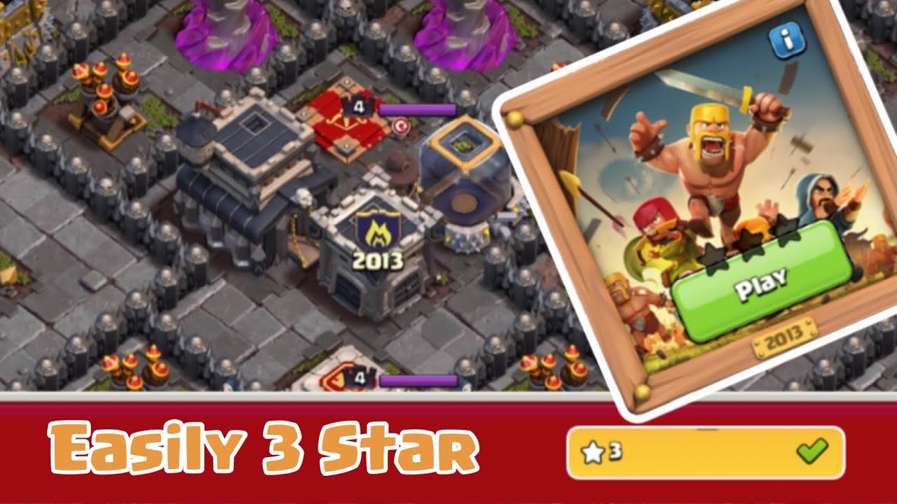 Easily 3 Star the 2013 Challenge (Clash of Clans)