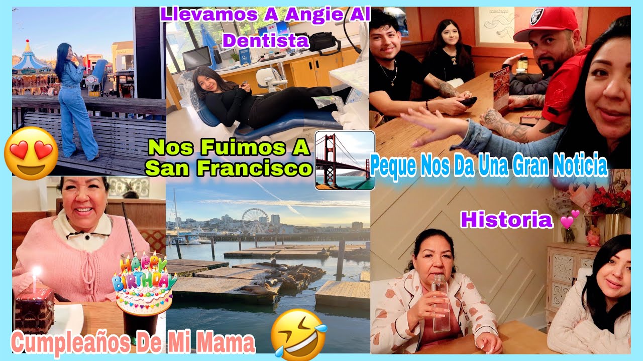 Todo Esto Hemos Hecho 😍Peque Nos Dio Una Gran Noticia 💕Fuimos A San Francisco-Angie En El Dentista 