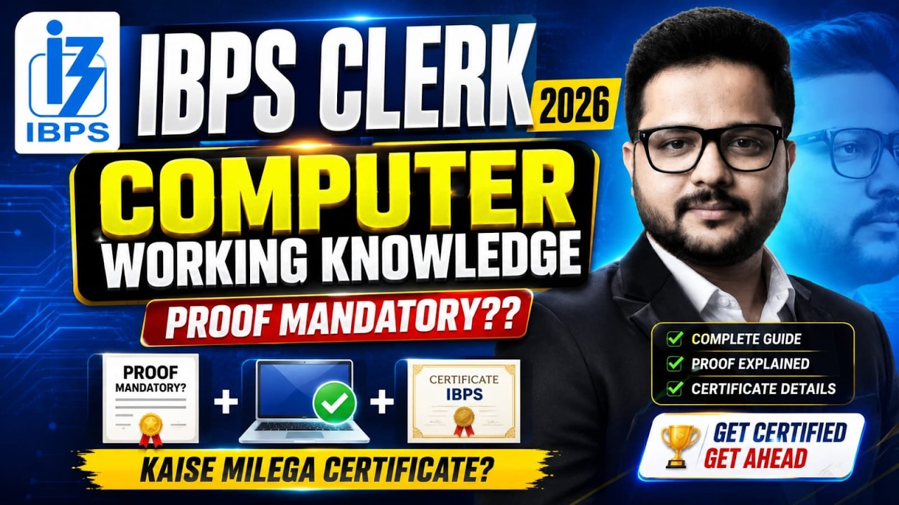 IBPS Clerk 2026 | Is Computer Certificate Mandatory? Full Details