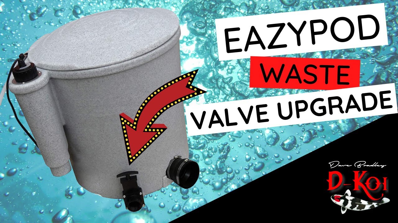 EASILY Upgrade Your EazyPod Waste Valve *Slide Valve to a BALL VALVE*