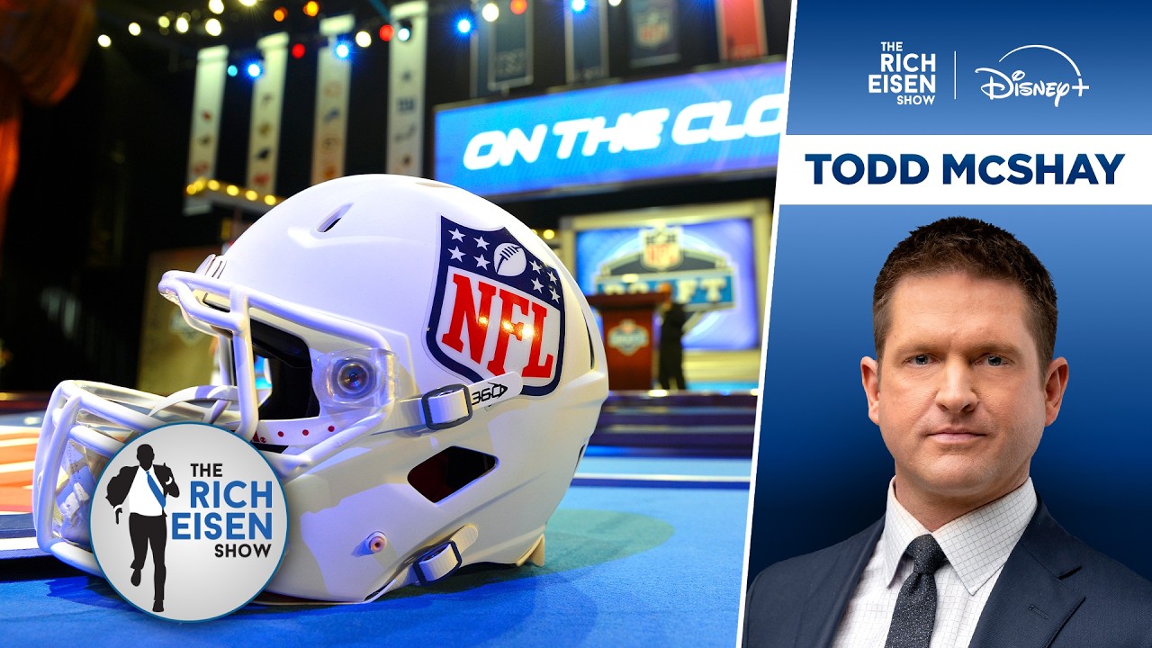 The Ringer&rsquo;s Todd McShay: How Blockbuster Trades Could Shake Up the NFL Draft | The Rich Eisen Show