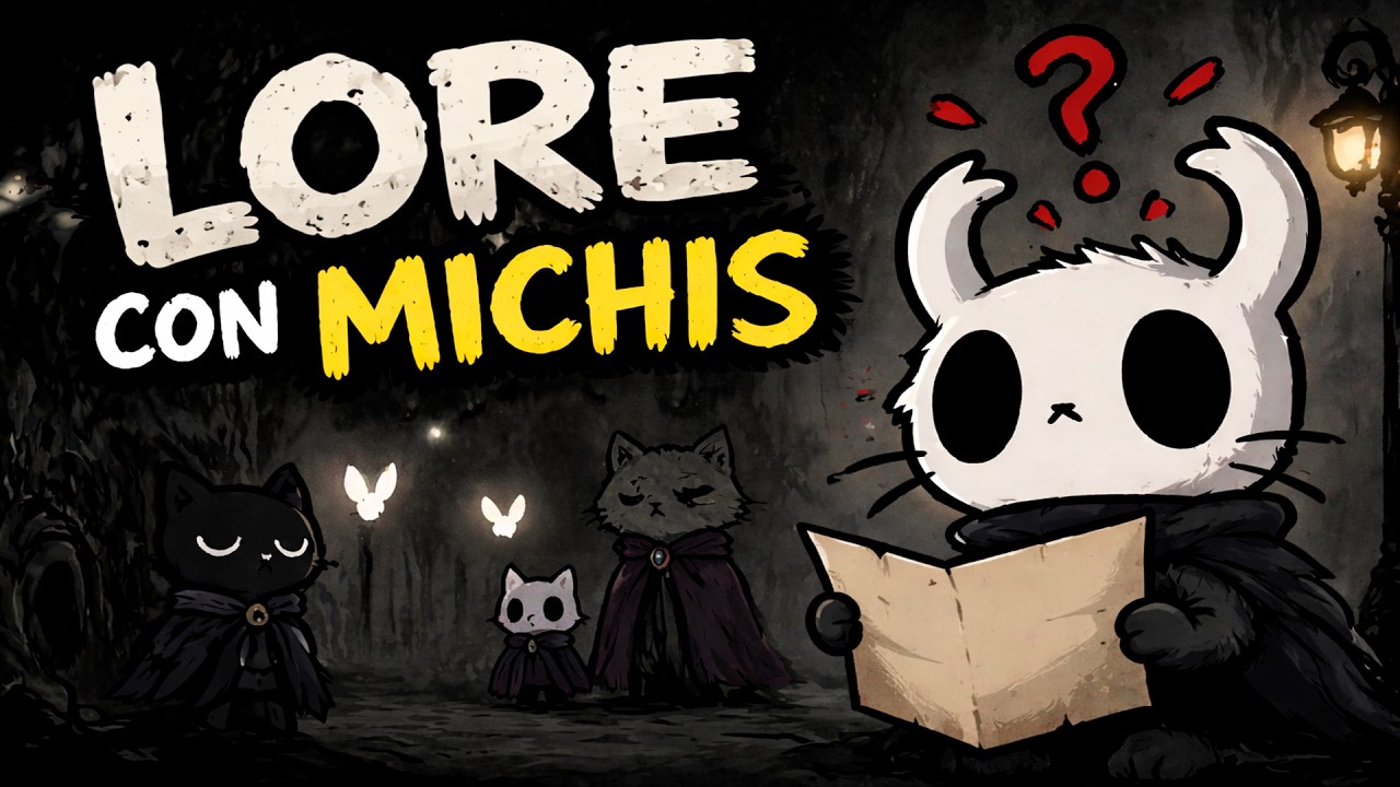 Hollow Knight - Explicado con michis