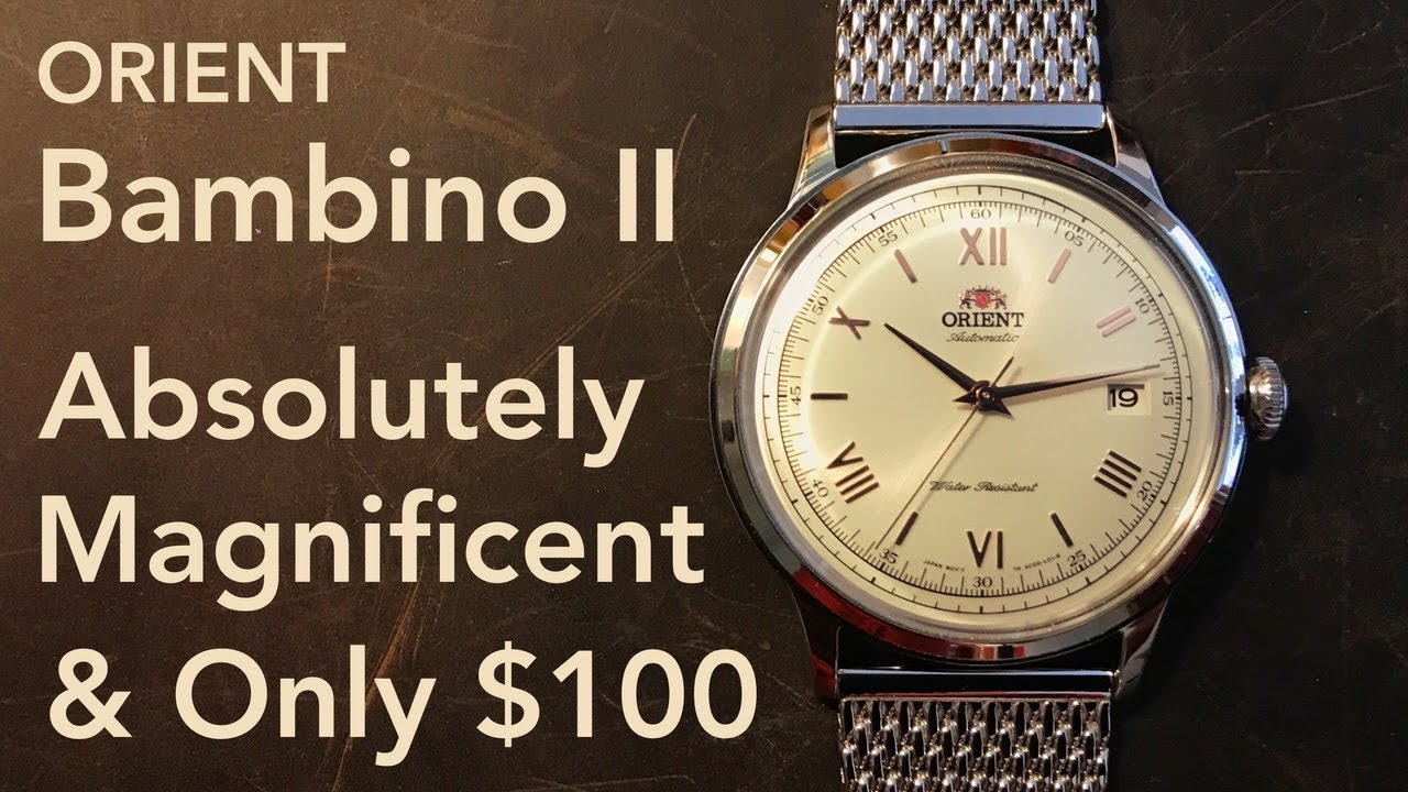 Orient Bambino II - Absolutely Magnificent & Only $100