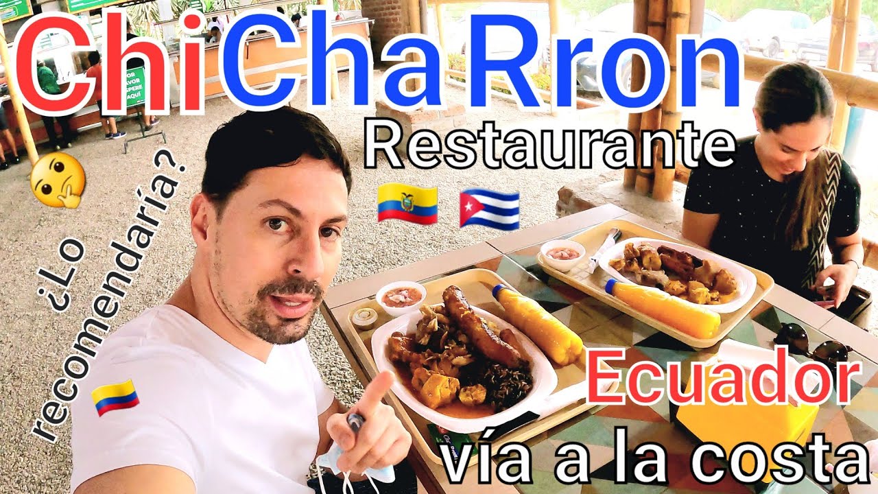 4K Chicharrón Restaurante vía a la costa Gastronomía cubano 🇪🇨🍖🇨🇺 ecuatoriana ¡Mi experiencia! 🤔👁👁😶