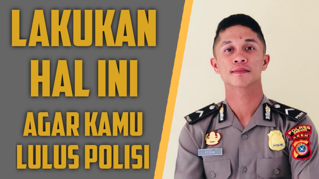 Amalan Dan Doa Agar Lulus Tes BINTARA POLRI