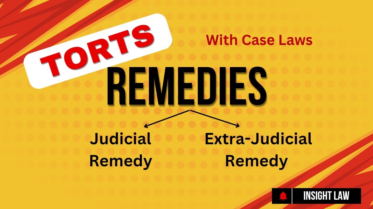 Judicial & Extra-Judicial Remedy under Torts | Ubi Jus Ibi Remedium | Bhim Singh Case | Law of Torts