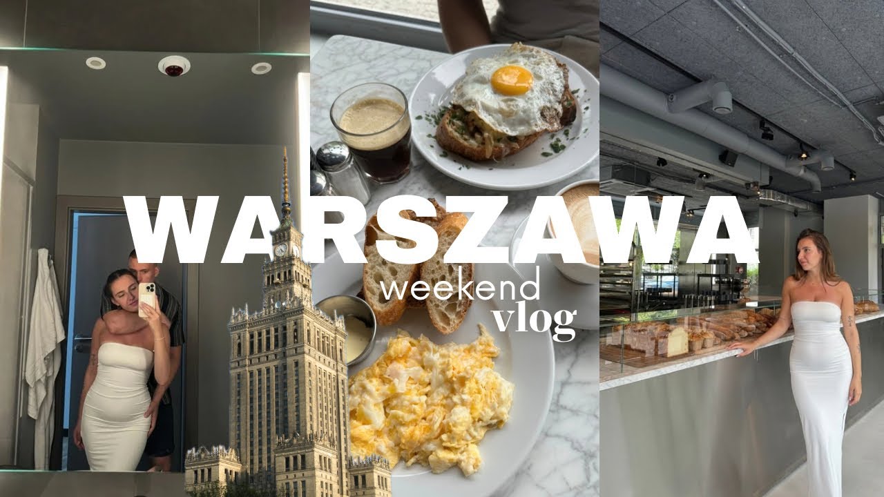 Weekend w Warszawie | VLOG
