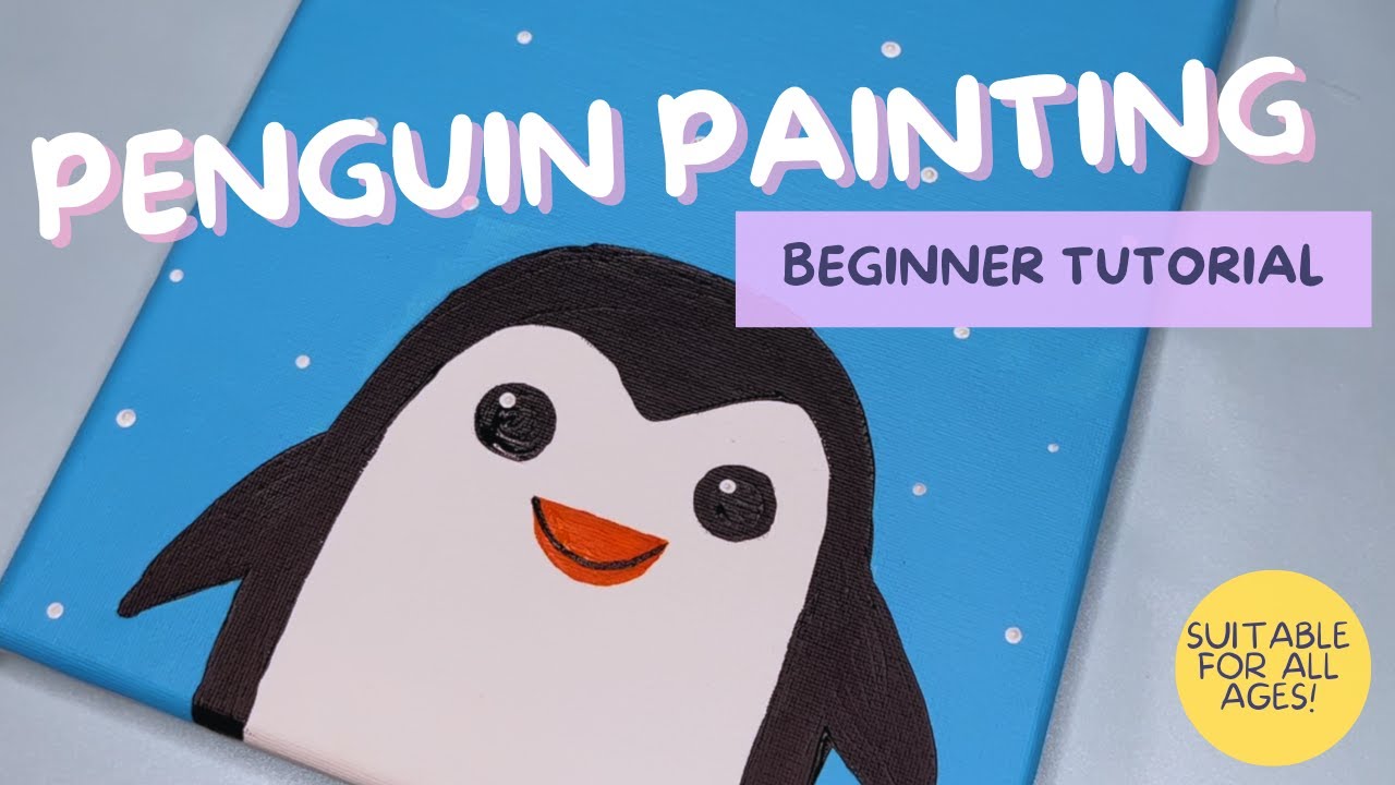 Penguin Painting Tutorial | Easy Beginner