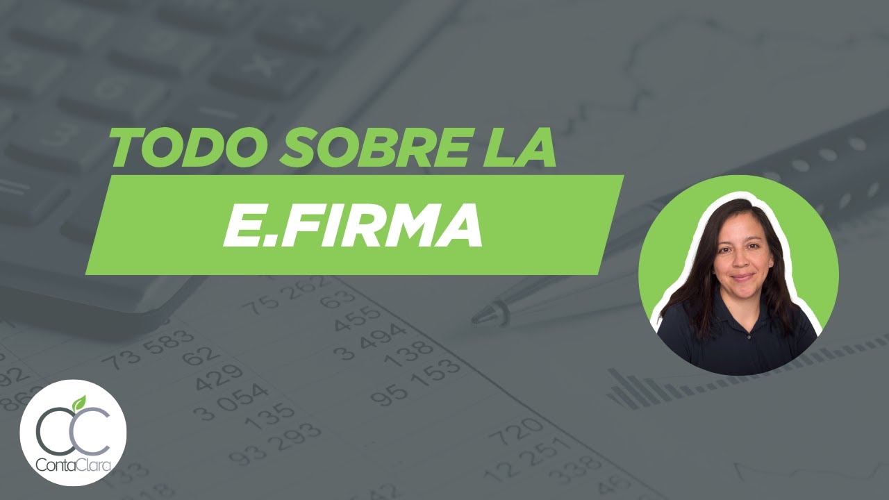 Efirma SAT: Qué Es y Cómo Tramitarla Paso a Paso