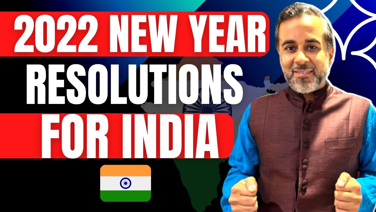 2022 New year resolutions for India!!