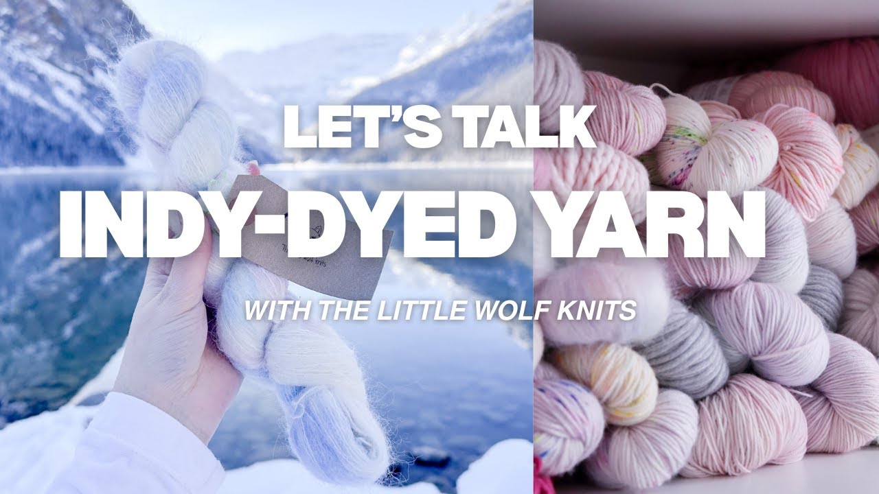 [What you didn't know] Inside the Life of an Indy Dyer with Bri from The Little Wolf Knits