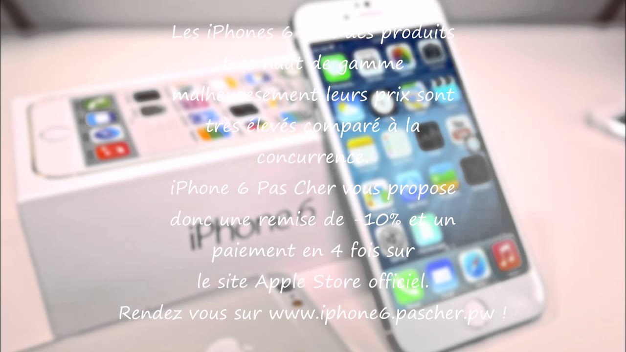 Avoir un iPhone 6 pas cher ! (March 2015) [HQ]