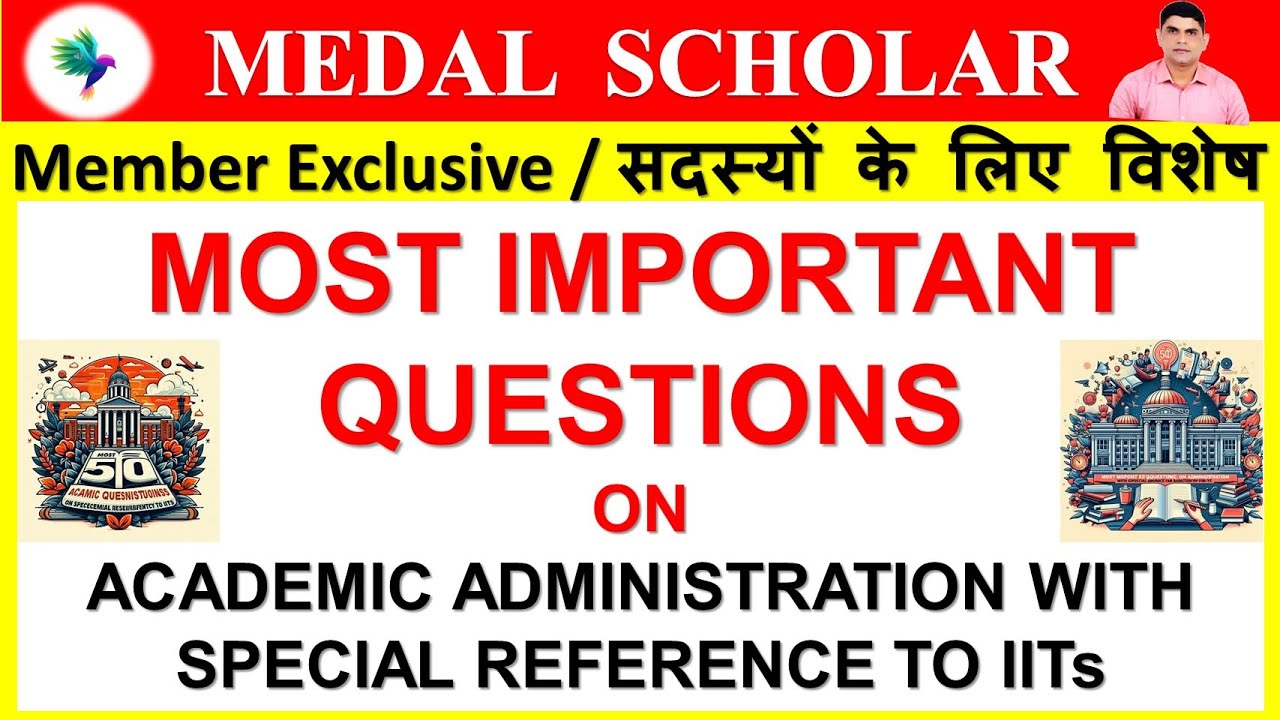 Academic Administration of IITs |  MCQ | Non teaching staff | By Medal Scholar