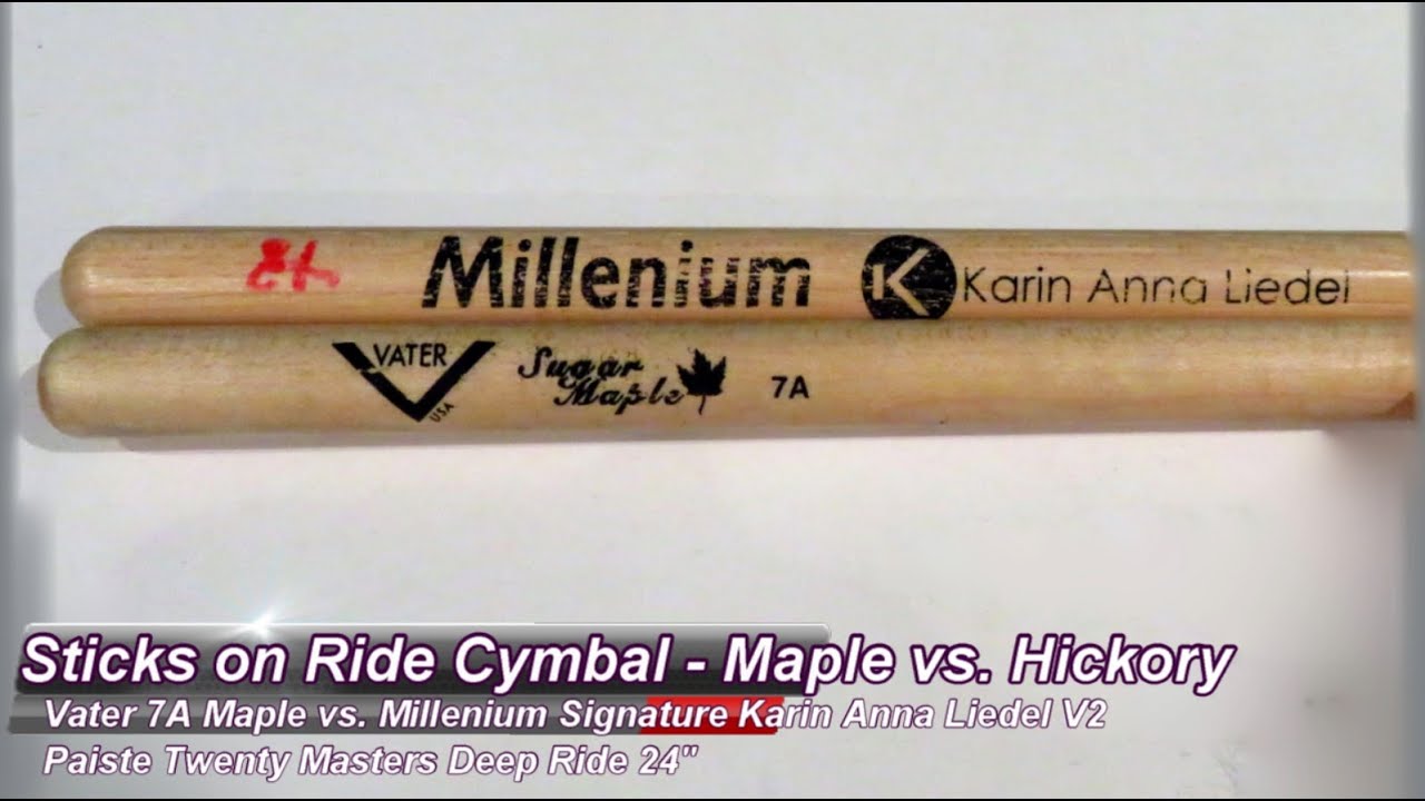 Sticks on Ride Cymbal - Maple vs. Hickory