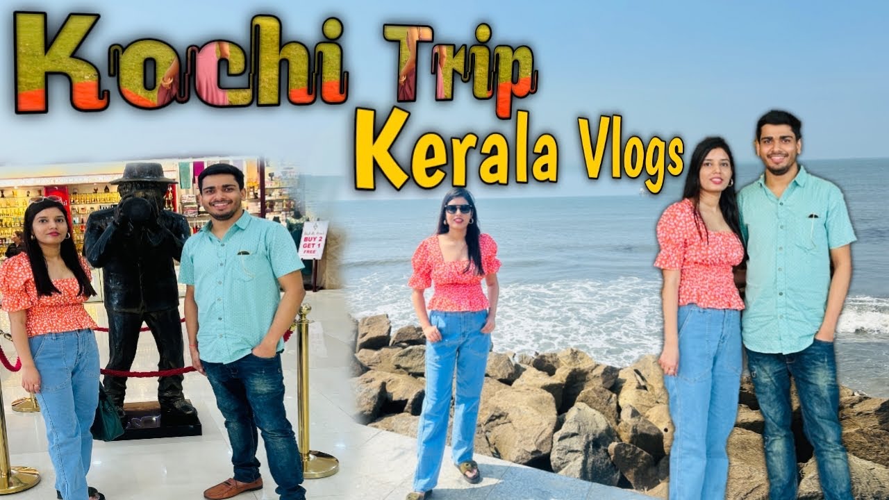 Kochi Tourist places | Day -1 in Kerala | Places to visit & Things to do in Kochi | Fort kochi