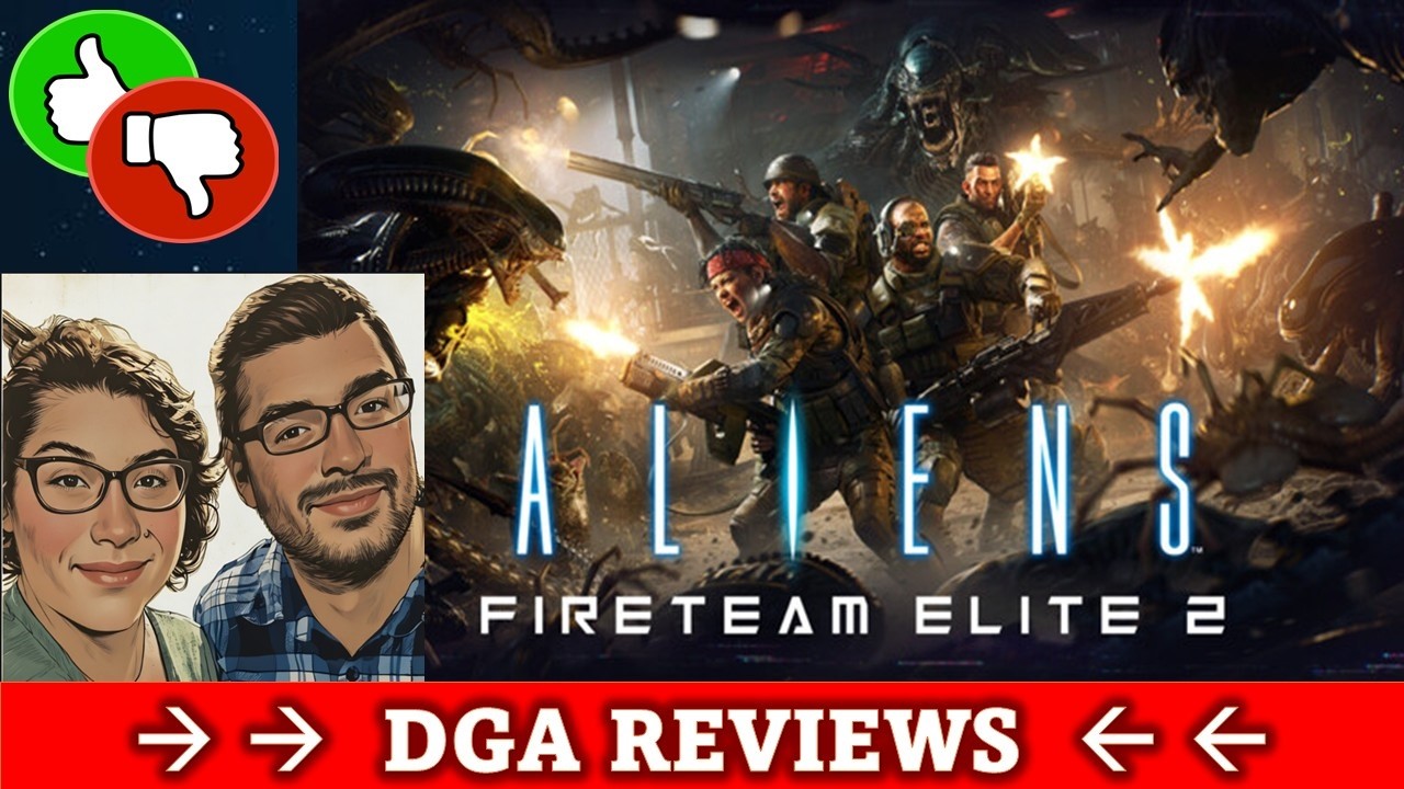 Dad on a Budget: Aliens: Fireteam Elite 2 - Impressions
