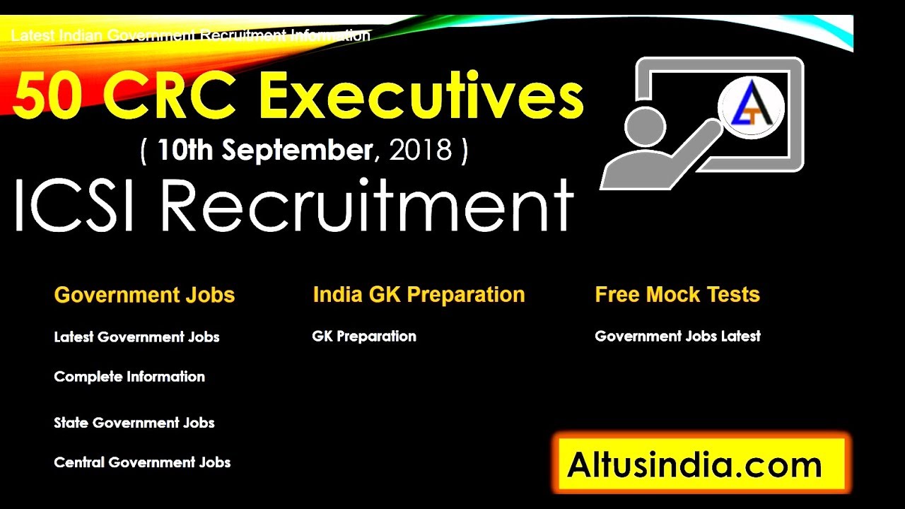 CRC Executive Vacancy From The Institute of Company Secretaries of India-ICSI