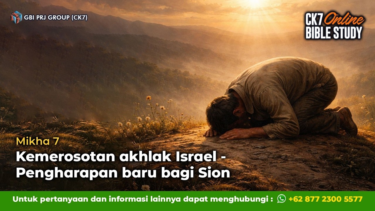 Bible Study Mikha 7