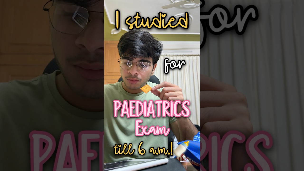 I Studied till *6 A.M.* for my Paediatric exam!!😭🍼 #neet #mbbs #study #motivation #trending