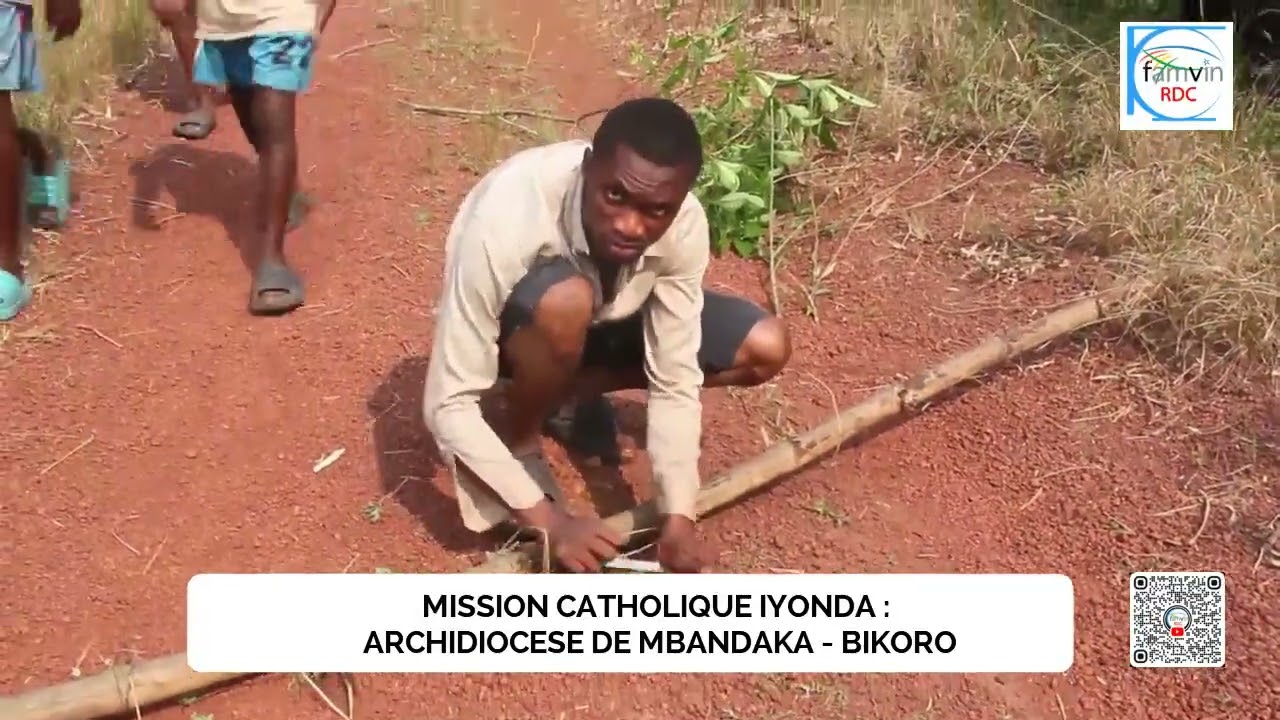 MISSION CATHOLIQUE IYONDA : ARCHIDIOCÈSE DE MBANDAKA-BIKORO 