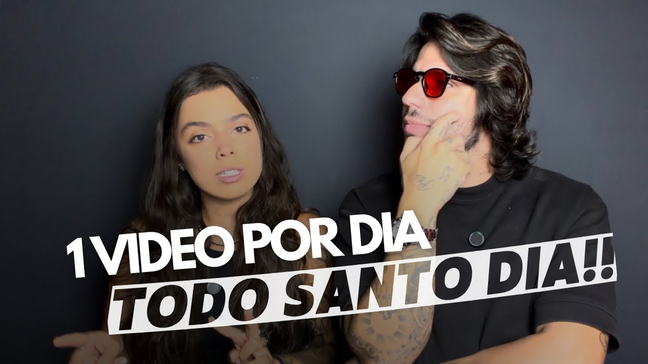 Como a gente posta 1 vídeo por dia no YouTube.