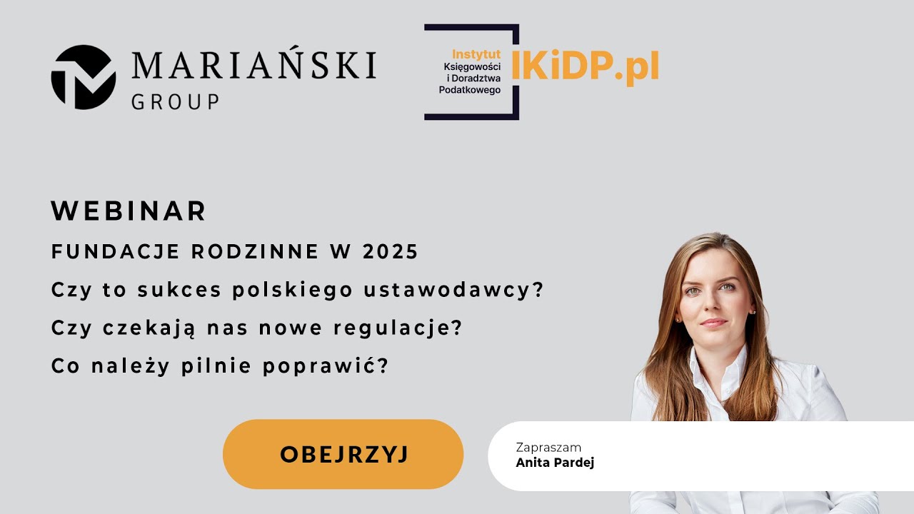 FUNDACJE RODZINNE W 2025 ROKU – POZNAJ SZANSE I WYZWANIA #fundacjarodzinna