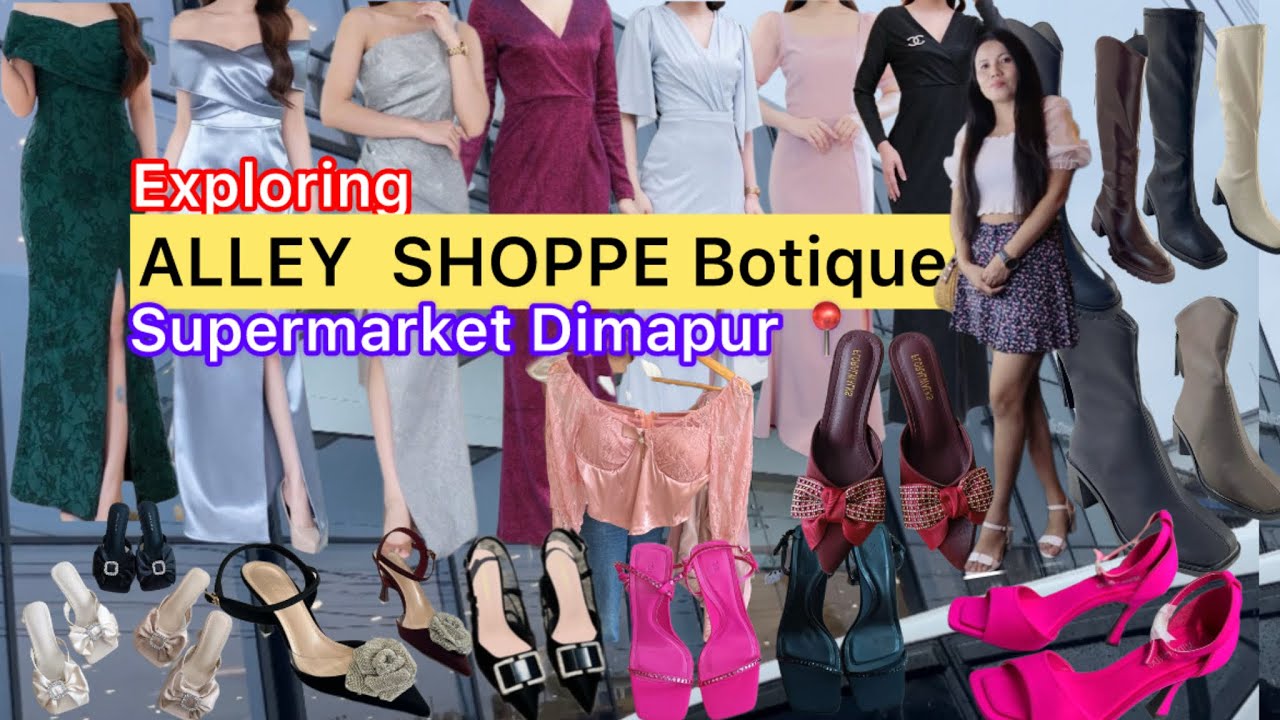 Shopping Heel Shoes & Dresses For Wedding At Supermarket Dimapur Nagaland || Dimapur Market
