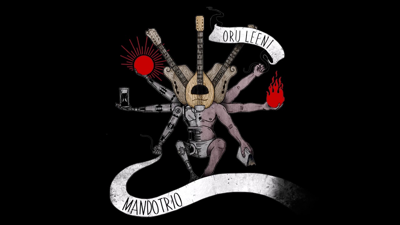 MandoTrio- Oru Leeni