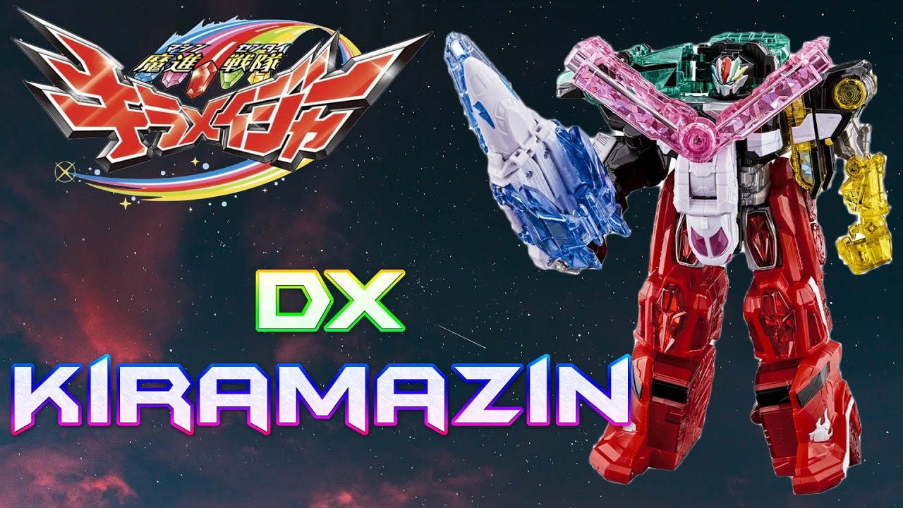 Machin Sentai Kiramager - DX KIRAMAZIN