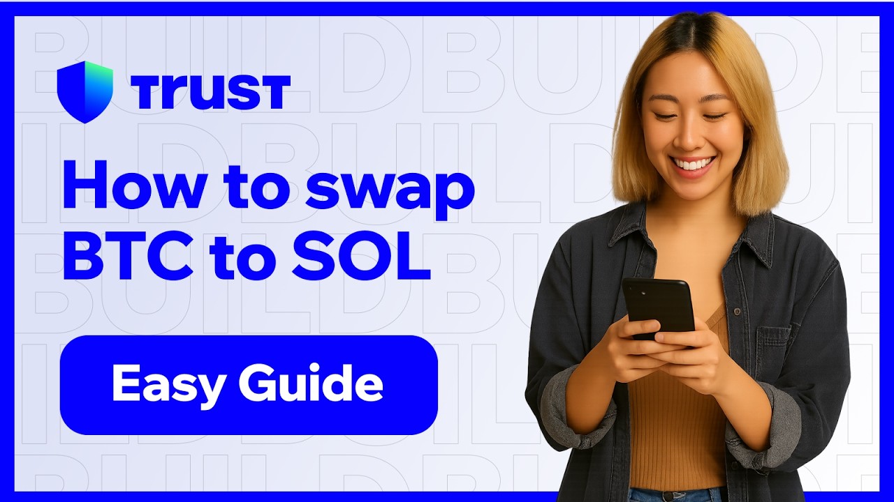 How to swap Bitcoin (BTC) for Solana (SOL) &ndash; Official Trust Wallet Guide